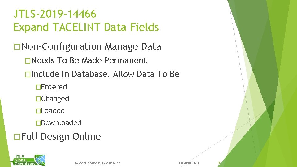 JTLS-2019 -14466 Expand TACELINT Data Fields � Non-Configuration �Needs Manage Data To Be Made