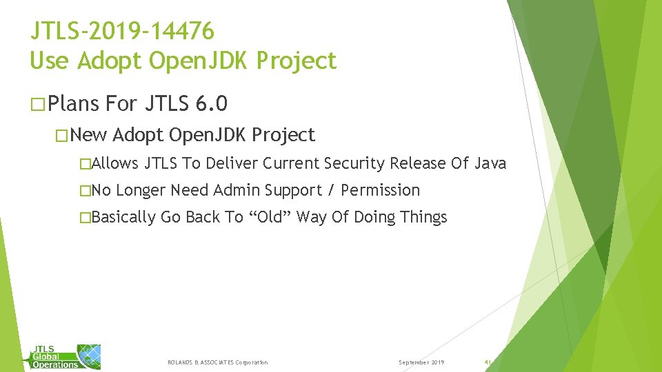 JTLS-2019 -14476 Use Adopt Open. JDK Project � Plans For JTLS 6. 0 �New