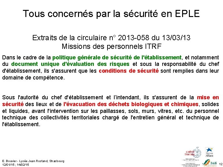 Tous concernés par la sécurité en EPLE Extraits de la circulaire n° 2013 -058