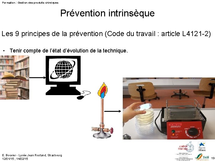 Formation : Gestion des produits chimiques Prévention intrinsèque Les 9 principes de la prévention
