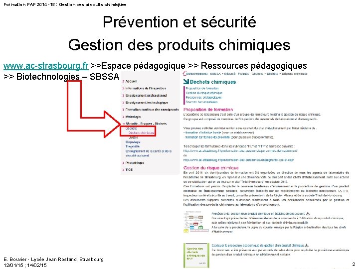 Formation PAF 2014 -15 : Gestion des produits chimiques Prévention et sécurité Gestion des