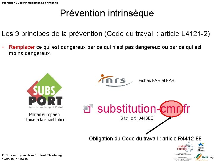 Formation : Gestion des produits chimiques Prévention intrinsèque Les 9 principes de la prévention