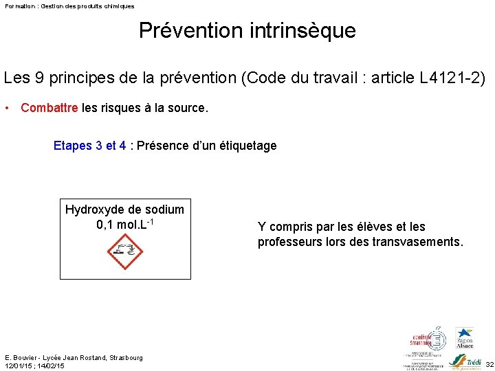 Formation : Gestion des produits chimiques Prévention intrinsèque Les 9 principes de la prévention