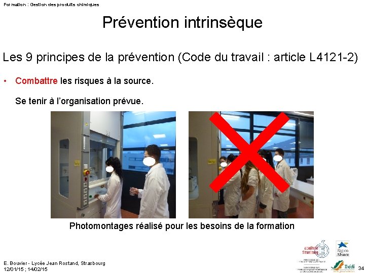 Formation : Gestion des produits chimiques Prévention intrinsèque Les 9 principes de la prévention