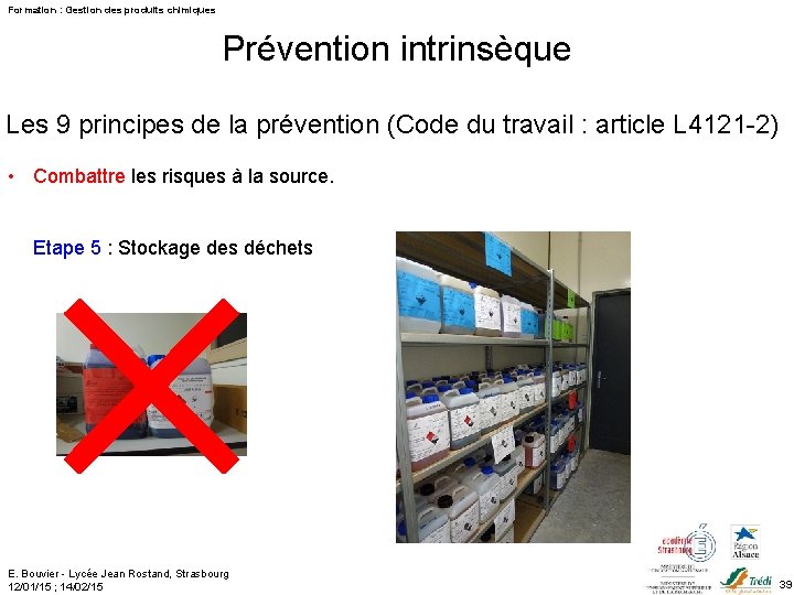 Formation : Gestion des produits chimiques Prévention intrinsèque Les 9 principes de la prévention