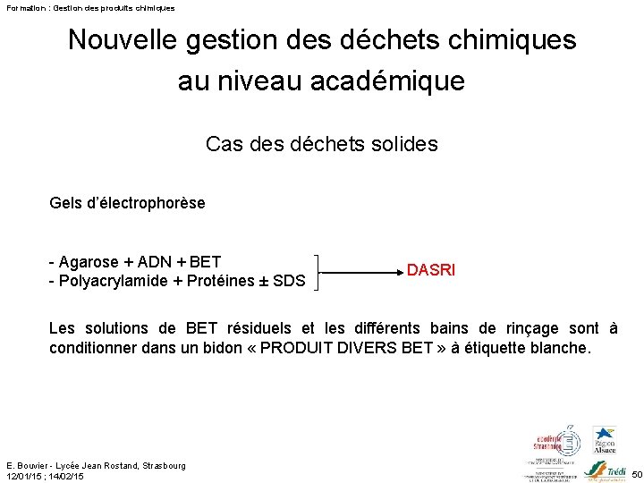 Formation : Gestion des produits chimiques Nouvelle gestion des déchets chimiques au niveau académique