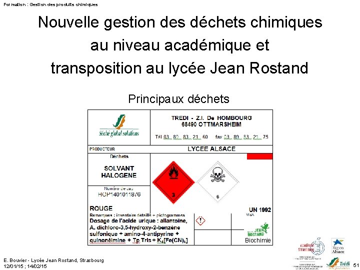 Formation : Gestion des produits chimiques Nouvelle gestion des déchets chimiques au niveau académique