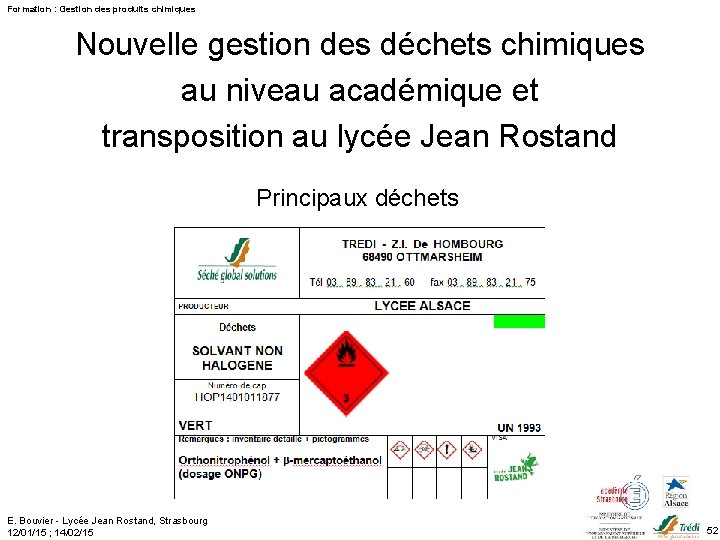 Formation : Gestion des produits chimiques Nouvelle gestion des déchets chimiques au niveau académique