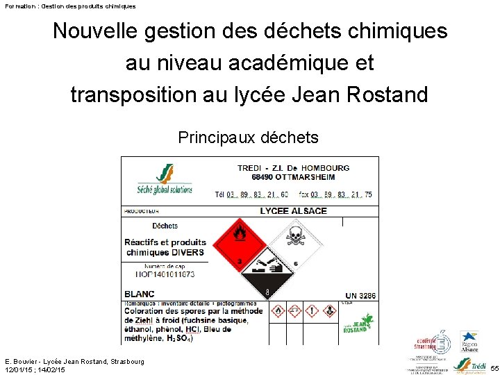 Formation : Gestion des produits chimiques Nouvelle gestion des déchets chimiques au niveau académique