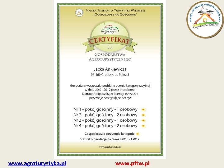 www. agroturystyka. pl www. pftw. pl 