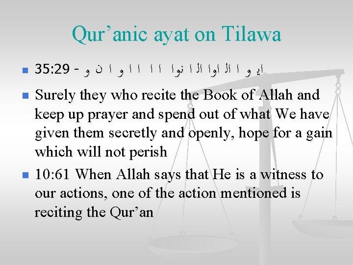 Qur’anic ayat on Tilawa n n n 35: 29 - ﻭ ﺍﻳ ﻭ ﺍ