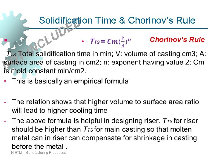 Solidification Time & Chorinov’s Rule L C N I T § D E UD Solidification Time & Chorinov’s Rule L C N I T § D E UD