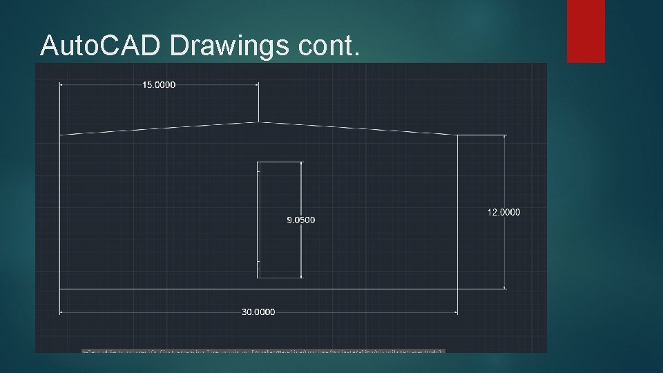 Auto. CAD Drawings cont. 