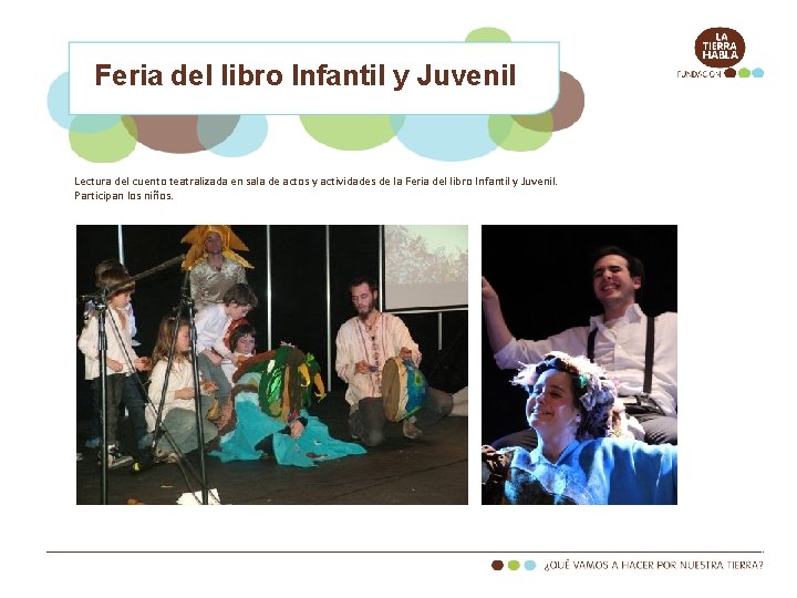 Feria del libro Infantil y Juvenil Lectura del cuento teatralizada en sala de actos