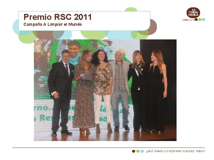 Premio RSC 2011 Campaña A Limpiar el Mundo 