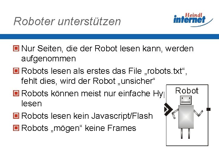 Roboter unterstützen Nur Seiten, die der Robot lesen kann, werden aufgenommen Robots lesen als