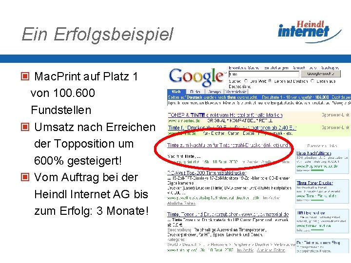 Ein Erfolgsbeispiel Mac. Print auf Platz 1 von 100. 600 Fundstellen Umsatz nach Erreichen