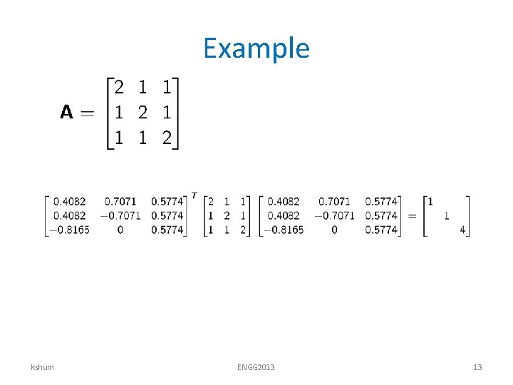 Example kshum ENGG 2013 13 Example kshum ENGG 2013 13