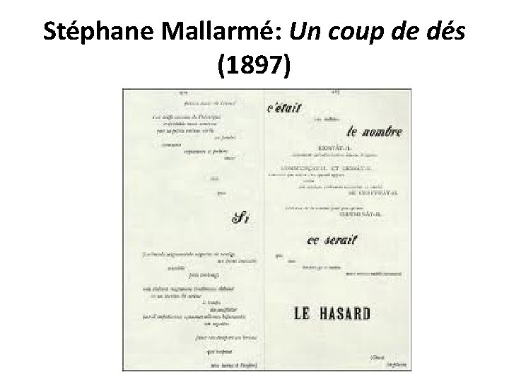 Stéphane Mallarmé: Un coup de dés (1897) 