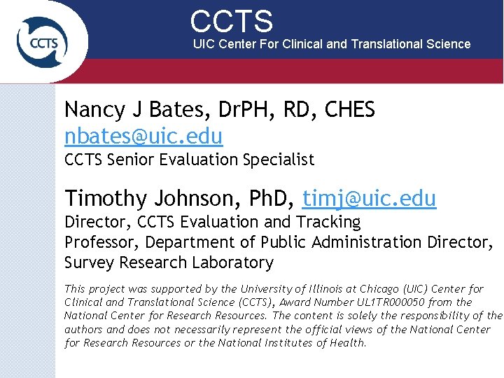 CCTS UIC Center For Clinical and Translational Science Nancy J Bates, Dr. PH, RD,