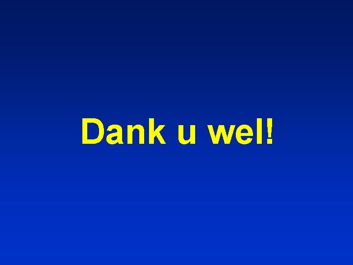Dank u wel! 