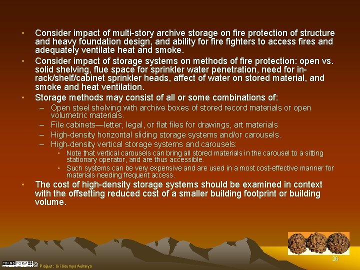  • • • Consider impact of multi-story archive storage on fire protection of