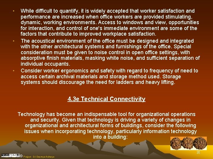  • • • While difficult to quantify, it is widely accepted that worker