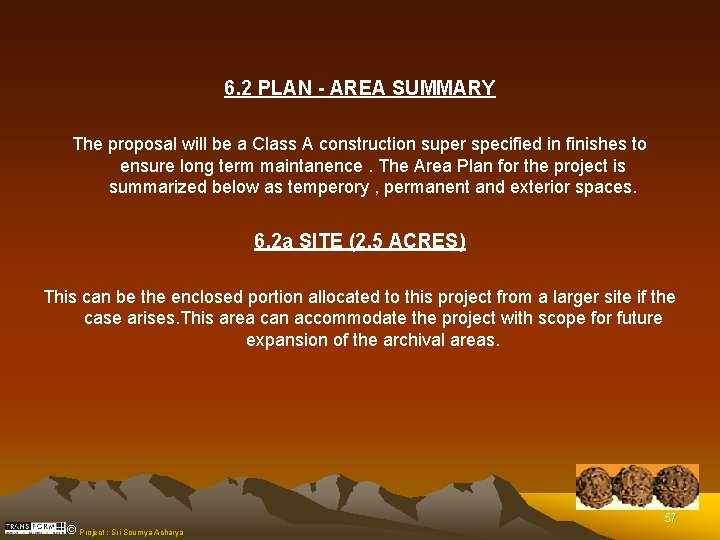 6. 2 PLAN - AREA SUMMARY The proposal will be a Class A construction