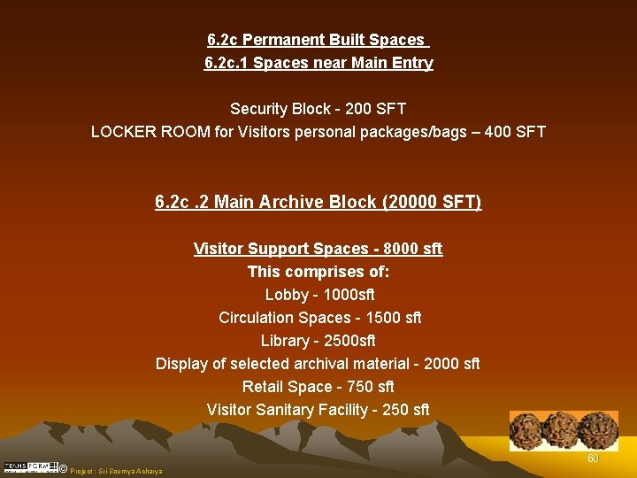 6. 2 c Permanent Built Spaces 6. 2 c. 1 Spaces near Main Entry