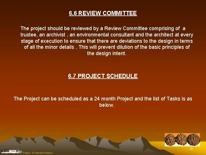 6. 6 REVIEW COMMITTEE The project should be reviewed by a Review Committee comprising