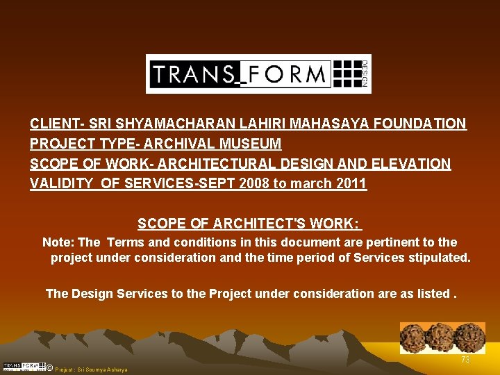 CLIENT- SRI SHYAMACHARAN LAHIRI MAHASAYA FOUNDATION PROJECT TYPE- ARCHIVAL MUSEUM SCOPE OF WORK- ARCHITECTURAL