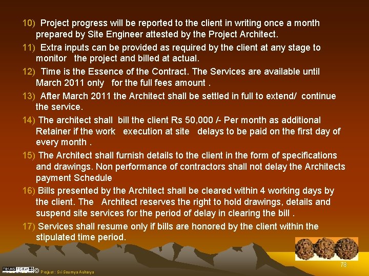 10) Project progress will be reported to the client in writing once a month