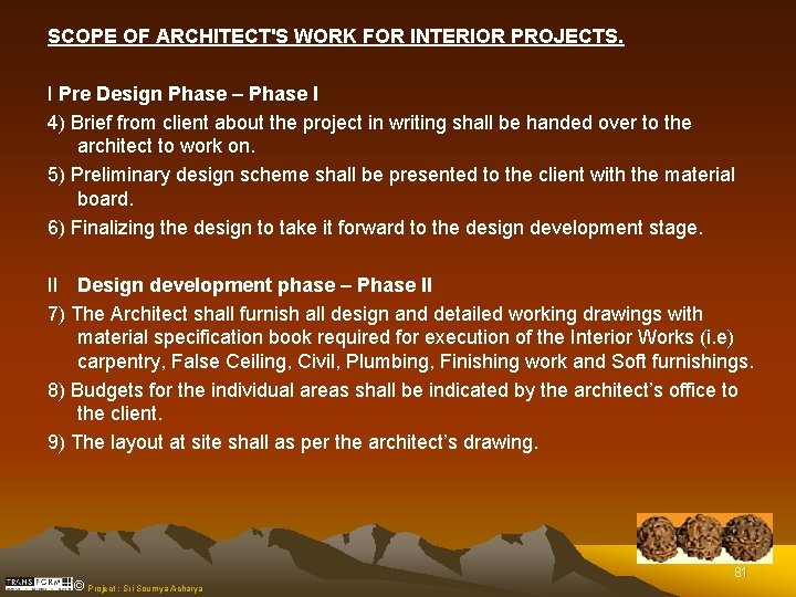 SCOPE OF ARCHITECT'S WORK FOR INTERIOR PROJECTS. I Pre Design Phase – Phase I