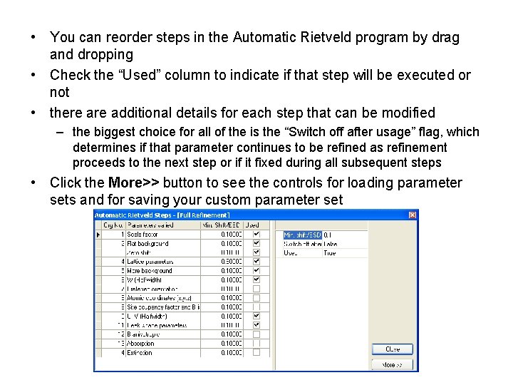  • You can reorder steps in the Automatic Rietveld program by drag and