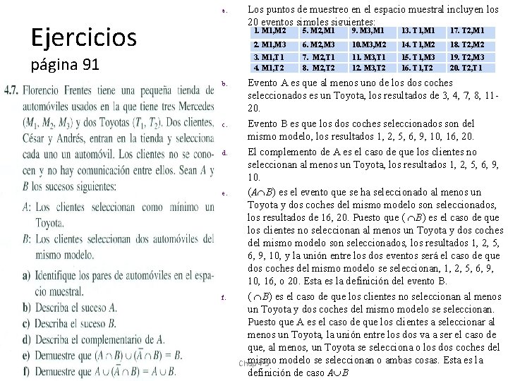 a. Ejercicios página 91 b. c. d. e. f. Los puntos de muestreo en a. Ejercicios página 91 b. c. d. e. f. Los puntos de muestreo en