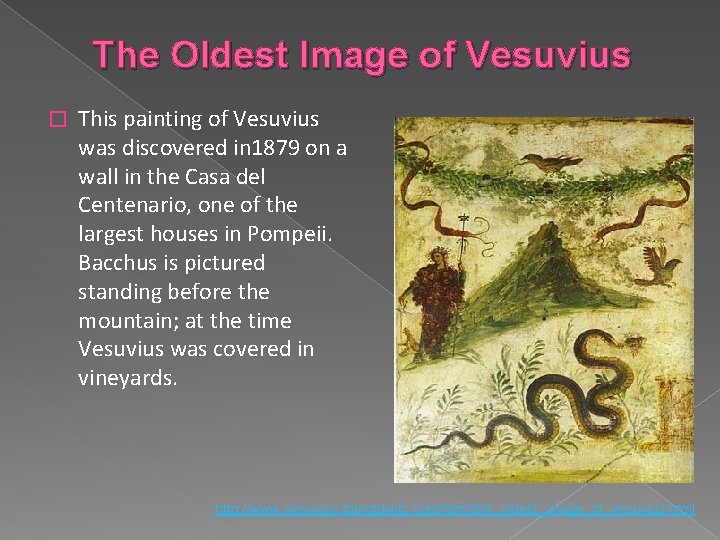 The Oldest Image of Vesuvius � This painting of Vesuvius was discovered in 1879