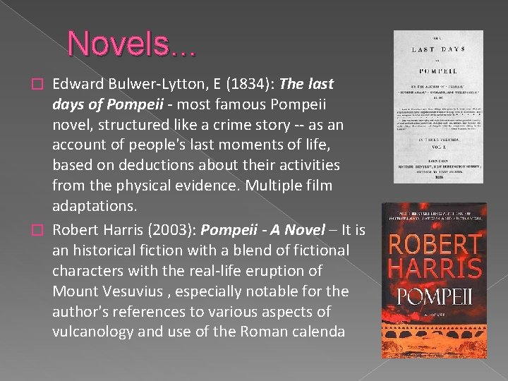 Novels. . . Edward Bulwer-Lytton, E (1834): The last days of Pompeii - most