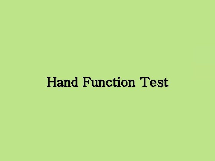 Hand Function Test 