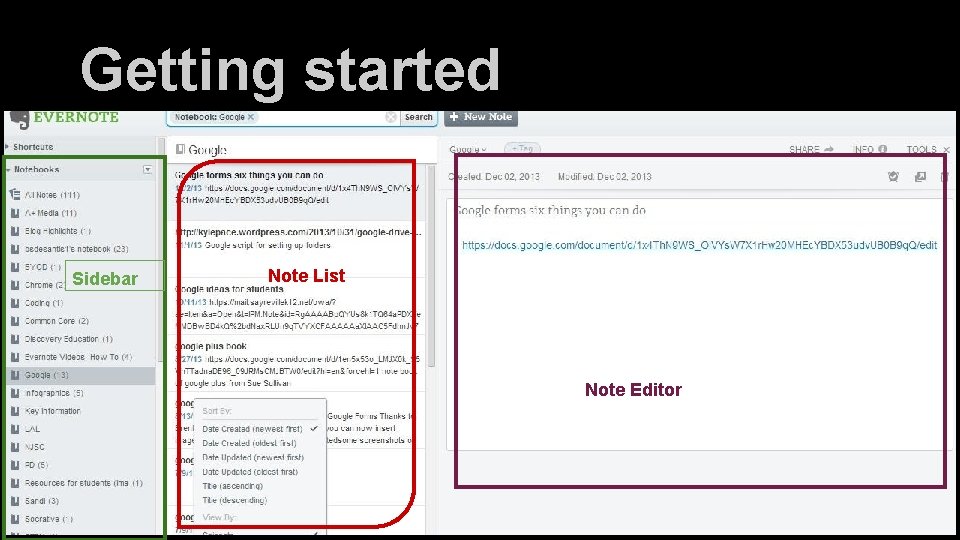 Getting started Create an account Sidebar Note List Note Editor 