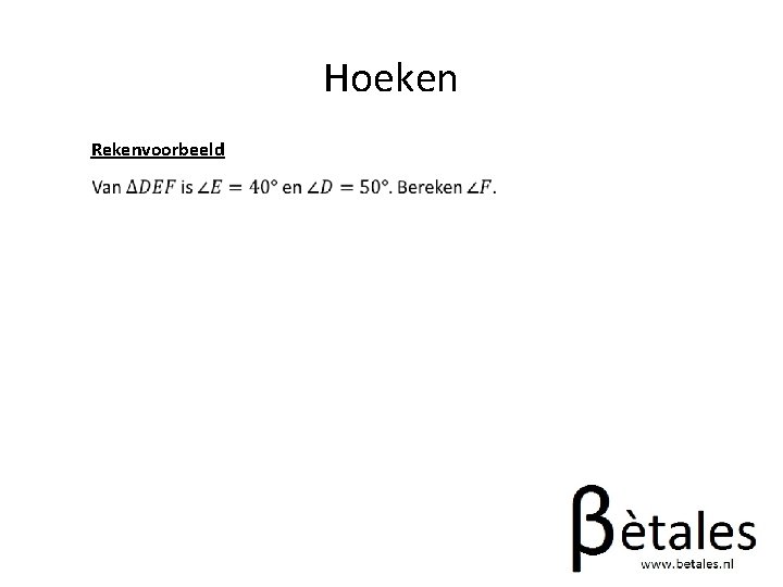 Hoeken Rekenvoorbeeld 