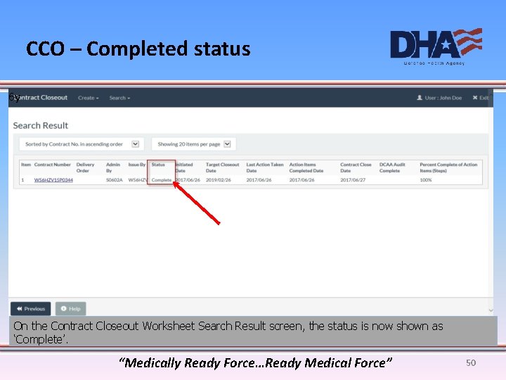 CCO – Completed status 6 y On the Contract Closeout Worksheet Search Result screen,