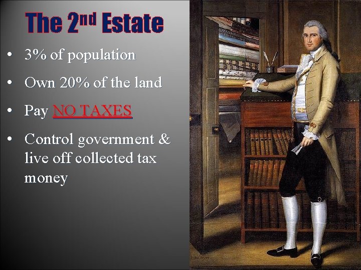 nd The 2 Estate • 3% of population • Own 20% of the land