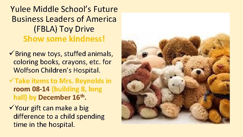 Yulee Middle School’s Future Business Leaders of America (FBLA) Toy Drive Show some kindness!