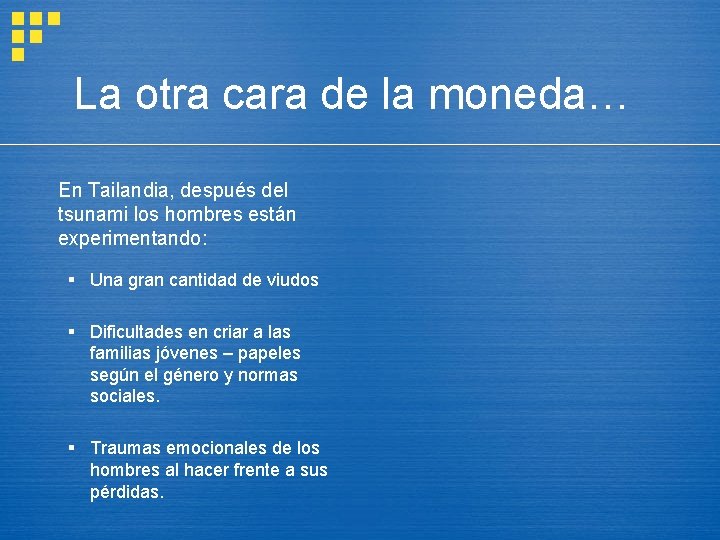 La otra cara de la moneda… En Tailandia, después del tsunami los hombres están