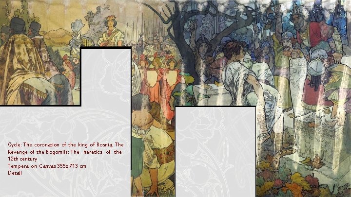 Cycle: The coronation of the king of Bosnia, The Revenge of the Bogomils: The Cycle: The coronation of the king of Bosnia, The Revenge of the Bogomils: The