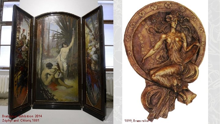 Bratislava Exhibition 2014 Zéphyr and Chloris, 1881 1899, Brass relief Bratislava Exhibition 2014 Zéphyr and Chloris, 1881 1899, Brass relief
