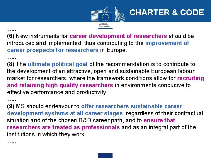 CHARTER & CODE …. . (6) New instruments for career development of researchers should