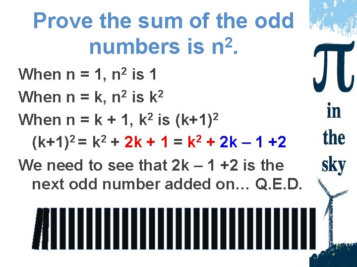 Prove the sum of the odd numbers is n 2. When n = 1,