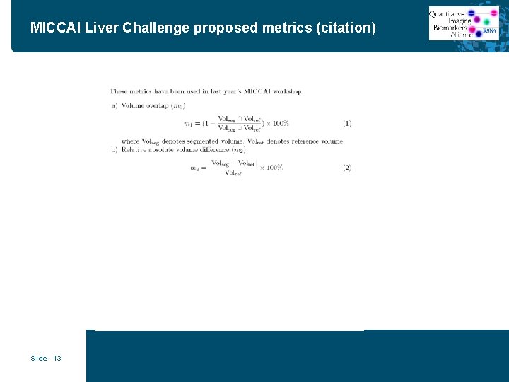 MICCAI Liver Challenge proposed metrics (citation) Slide - 13 Confidential 