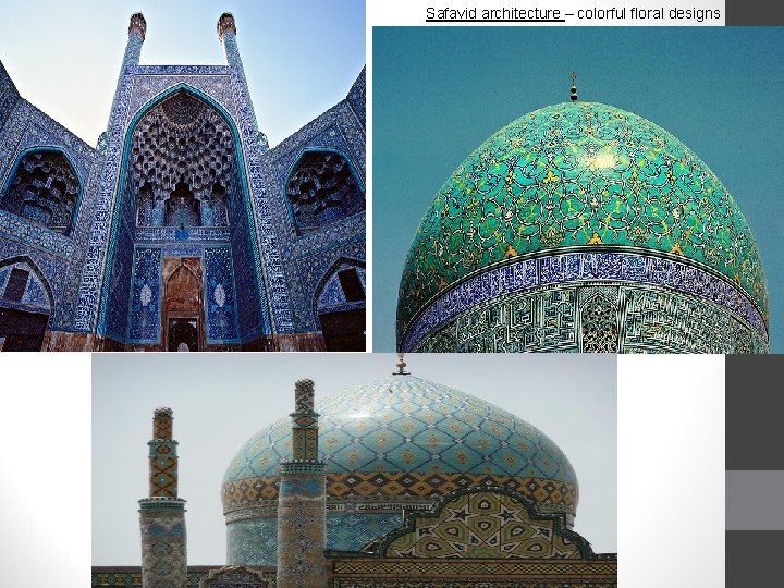 Safavid architecture – colorful floral designs 